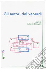 Gli autori del venerdì libro