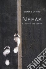 Nefàs. La forma del vento