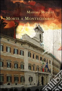 Morte a Montecitorio