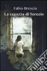 La ragazza di Terezin