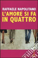 L'amore si fa in quattro