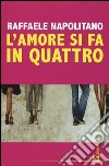 L'amore si fa in quattro libro