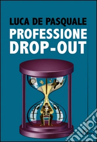 Professione Drop-out