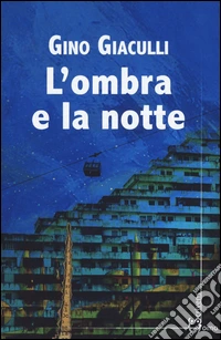L'ombra e la notte