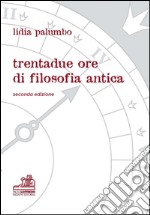 Trentadue ore di filosofia libro