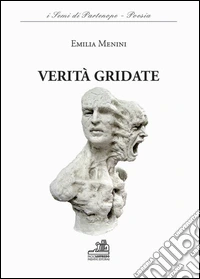 Verità gridate libro