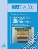 Translation theory and practice. Cultural differences in tourism and advertising libro