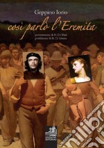 Così parlo l'Eremita libro