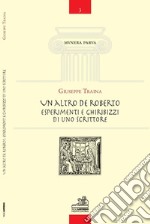 Un altro De Roberto. Esperimenti e ghiribizzi di uno scrittore libro