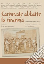 Carnevale abbatte la tirrania libro