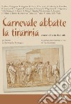 Carnevale abbatte la tirrania libro