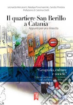 Il quartiere san Berillo a Catania. Appunti per una rinascita