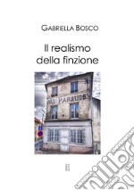 Il realismo della finzione libro