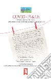 Covid-19 & Us seniors' letters to the future: testi, memory maps, mémoires au temps de la Covid. Ediz. italiana, inglese e francese libro