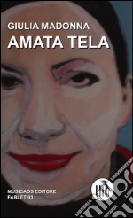 Amata tela libro