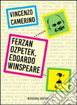 Ferzan Ozpetek, Edoardo Winspeare libro