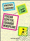 Ferzan Ozpetek, Edoardo Winspeare libro di Camerino Vincenzo