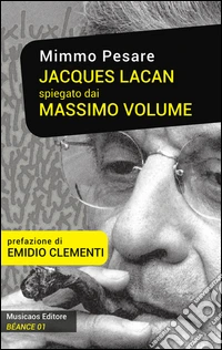 Jacques Lacan spiegato dai Massimo Volume