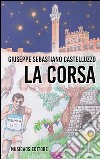 La corsa libro