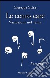 Le cento care. Variazioni nel tema libro