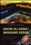 Anche gli angeli mangiano kebab libro