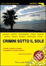 Crimini sotto il sole libro