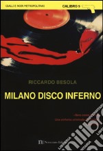 Milano disco inferno libro