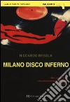 Milano disco inferno libro