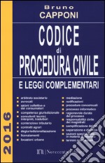 Codice di procedura civile e leggi complementari libro