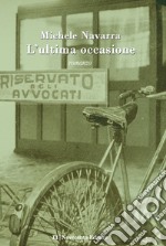 L'ultima occasione libro