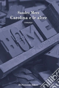 Carolina e le altre