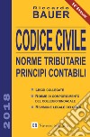 Codice civile 2018. Norme tributarie, principi contabili libro