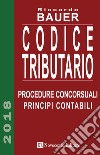 Codice tributario. Procedure concorsuali. Principi contabili libro