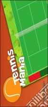 Tennismania. Ediz. illustrata. Con gadget libro