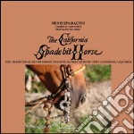 The California spade bit horse. The traditional art of horse training as practiced bye the California Vaqueros libro