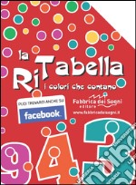 La Ritabella. I colori che contano