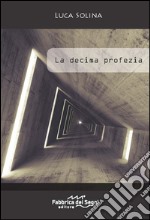 La decima profezia libro