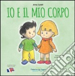 Io e il mio corpo libro