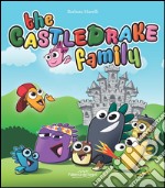 The Castledrake family. Ediz. italiana e inglese