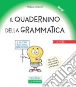 Quadernino della grammatica. Per la Scuola elementare. Ediz. a spirale (Il) libro