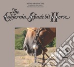 The California Spade bit horse. Vol. 2 libro