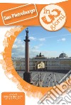 San Pietroburgo in 3 giorni. Nuova ediz. libro