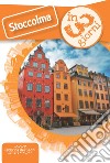 Stoccolma in 3 giorni libro di Solina Luca