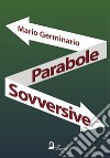 Parabole sovversive libro