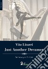 Just another dreamer. Variazioni per due arpe libro