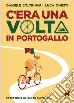 C'era una volta in Portogallo