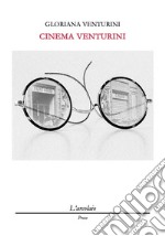 Cinema Venturini libro