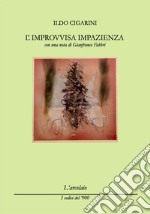 L'improvvisa impazienza libro