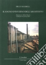 Il sogno d'inverno dell'architetto libro