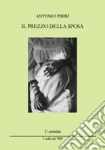 Il prezzo della Sposa libro